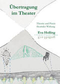 Holling |  Übertragung im Theater | Buch |  Sack Fachmedien