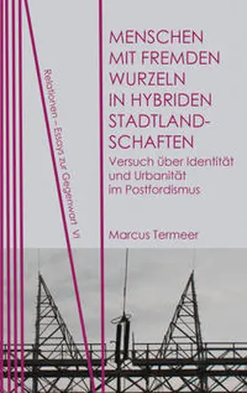 Termeer |  Menschen mit fremden Wurzeln in hybriden Stadtlandschaften | eBook | Sack Fachmedien