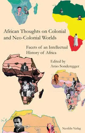 Angelo / Aroch-Fugellie / Steinbach-Hüther |  African Thoughts on Colonial and Neo-Colonial Worlds | eBook | Sack Fachmedien