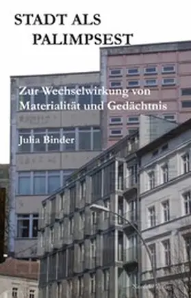 Binder | Stadt als Palimpsest | E-Book | www.sack.de