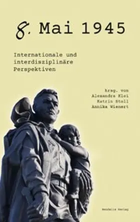 Brudek / Cvetkovic-Sander / Timofeeva |  8. Mai 1945 | eBook | Sack Fachmedien