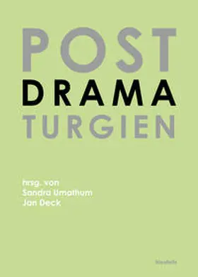 Deck / Dreier / Müller-Klug |  Postdramaturgien | eBook | Sack Fachmedien
