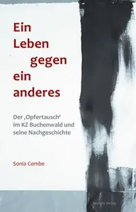 Combe |  Ein Leben gegen ein anderes | eBook | Sack Fachmedien