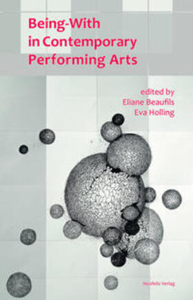 Arfara / Barbéris / Beaufils |  Being-With in Contemporary Performing Arts | eBook | Sack Fachmedien