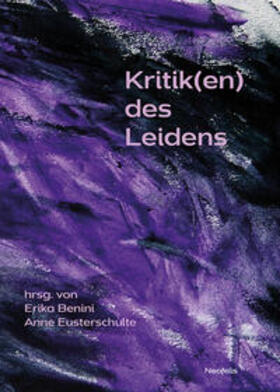 Akin / Benini / Lucas | Kritik(en) des Leidens | Buch | 978-3-95808-243-4 | sack.de