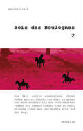 manche(r)art / Holling / Naumann |  Bois des Boulognes 2 | Buch |  Sack Fachmedien