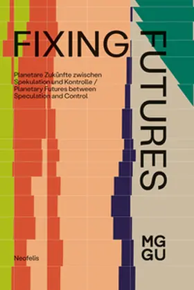 Akbarian / Domes / Wodak |  Fixing Futures | Buch |  Sack Fachmedien