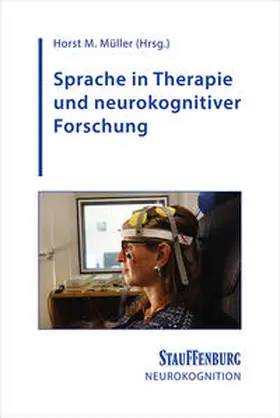 Müller |  Sprache in Therapie und neurokognitiver Forschung | Buch |  Sack Fachmedien