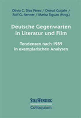Díaz Pérez / Gutjahr / Renner | Deutsche Gegenwarten in Literatur und Film | Buch | 978-3-95809-323-2 | sack.de