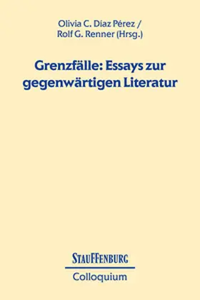 Díaz Pérez / Renner |  Grenzfälle: Essays zur gegenwärtigen Literatur | Buch |  Sack Fachmedien