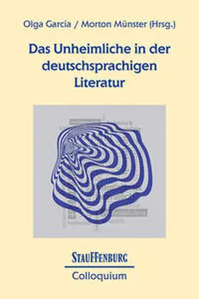 García / Münster |  Das Unheimliche in der deutschsprachigen Literatur | Buch |  Sack Fachmedien