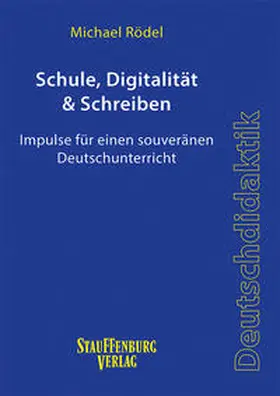 Rödel |  Schule, Digitalität & Schreiben | Buch |  Sack Fachmedien