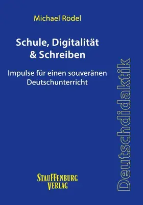 Rödel |  Schule, Digitalität & Schreiben | eBook | Sack Fachmedien