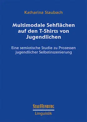 Staubach |  Multimodale Sehflächen auf den T-Shirts von Jugendlichen | Buch |  Sack Fachmedien