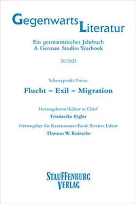 Eigler / Kniesche |  Gegenwartsliteratur. Ein Germanistisches Jahrbuch /A German Studies Yearbook / 20/2021 | Buch |  Sack Fachmedien