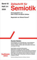 Behringer / Dahner / Gredel |  Zeitschrift für Semiotik / Soziale Medien | Buch |  Sack Fachmedien