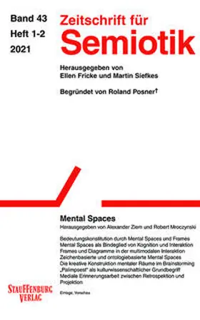 Ziem / Mroczynski |  Zeitschrift für Semiotik / Mental Spaces | Buch |  Sack Fachmedien