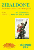 Bremer / Heydenreich / Harth |  Zibaldone 57: Der Erste Weltkrieg: Kultur und Krieg in Italien | Buch |  Sack Fachmedien