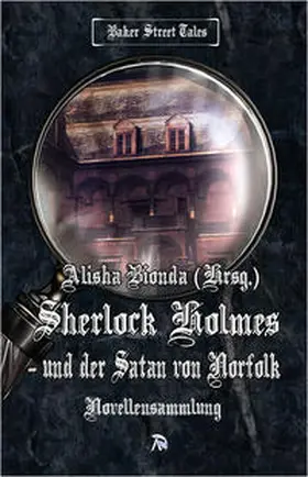 Preyer / Büchner / Hilleberg |  Sherlock Holmes und der Satan von Norfolk | Buch |  Sack Fachmedien