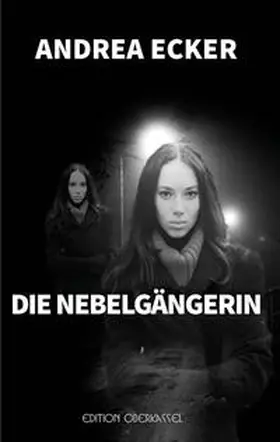 Ecker |  Die Nebelgängerin | Buch |  Sack Fachmedien