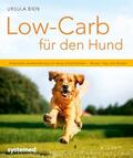 Bien |  Low-Carb für den Hund | Buch |  Sack Fachmedien