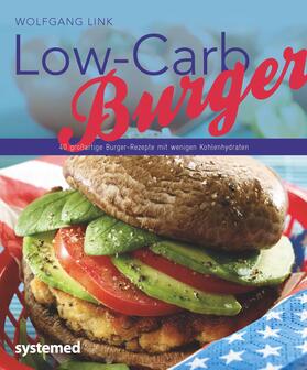 Link | Low-Carb-Burger | Buch | 978-3-95814-074-5 | sack.de
