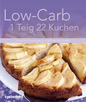  Low-Carb 1 Teig 22 Kuchen | Buch |  Sack Fachmedien