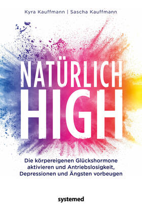 Kauffmann | Natürlich high | Buch | sack.de