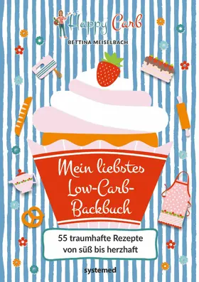 Meiselbach |  Happy Carb: Mein liebstes Low-Carb-Backbuch | eBook | Sack Fachmedien