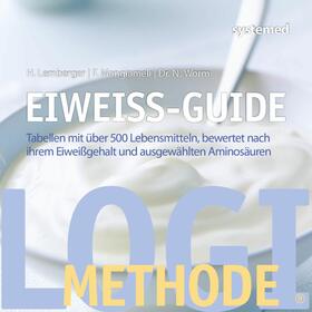 Worm / Lemberger / Mangiameli | Eiweiß-Guide | E-Book | sack.de