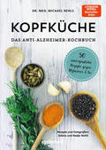 Nehls |  Kopfküche. Das Anti-Alzheimer-Kochbuch | Buch |  Sack Fachmedien