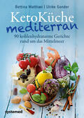 Matthaei / Gonder |  KetoKüche mediterran | Buch |  Sack Fachmedien