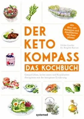 Gonder / Karner |  Der Keto-Kompass - Das Kochbuch | eBook | Sack Fachmedien