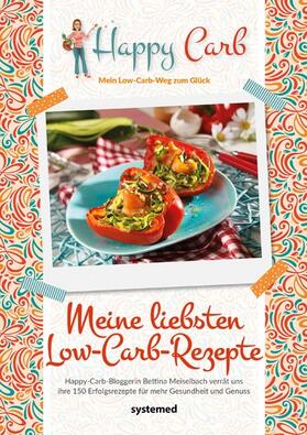 Meiselbach | Happy Carb: Meine liebsten Low-Carb-Rezepte | E-Book | sack.de