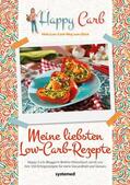 Meiselbach |  Happy Carb: Meine liebsten Low-Carb-Rezepte | eBook | Sack Fachmedien