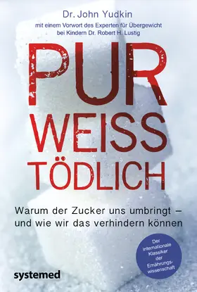 Yudkin | Pur, weiß, tödlich | Buch | 978-3-95814-325-8 | www.sack.de