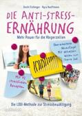 Kauffmann / Eichinger |  Die Anti-Stress-Ernährung | eBook | Sack Fachmedien
