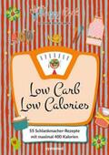 Meiselbach |  Happy Carb: Low Carb – Low Calories | eBook | Sack Fachmedien