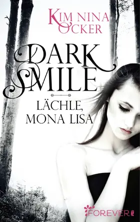 Ocker |  Dark Smile - Lächle, Mona Lisa | eBook | Sack Fachmedien