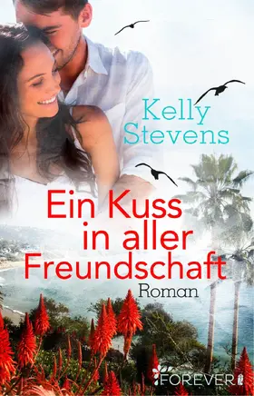 Stevens |  Ein Kuss in aller Freundschaft | eBook | Sack Fachmedien