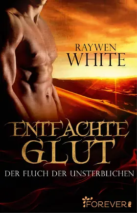 White |  Entfachte Glut | eBook | Sack Fachmedien