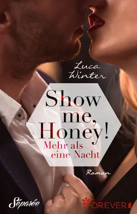 Winter |  Show me, Honey! | eBook | Sack Fachmedien