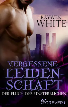 White |  Vergessene Leidenschaft | eBook | Sack Fachmedien