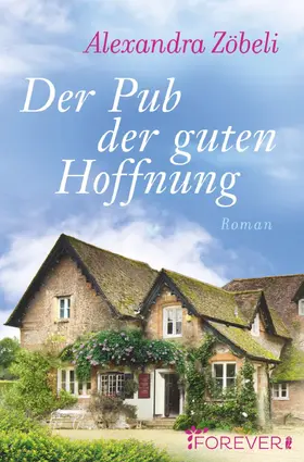 Zöbeli |  Der Pub der guten Hoffnung | eBook | Sack Fachmedien