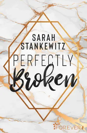 Stankewitz | Perfectly Broken | E-Book | www.sack.de