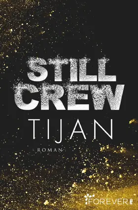 Tijan |  Still Crew | Buch |  Sack Fachmedien