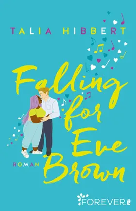 Hibbert |  Falling for Eve Brown | eBook | Sack Fachmedien