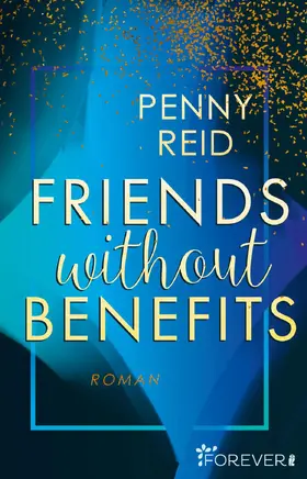 Reid |  Friends without benefits | eBook | Sack Fachmedien