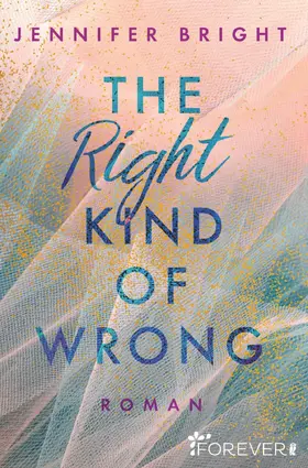Bright |  The Right Kind of Wrong | Buch |  Sack Fachmedien