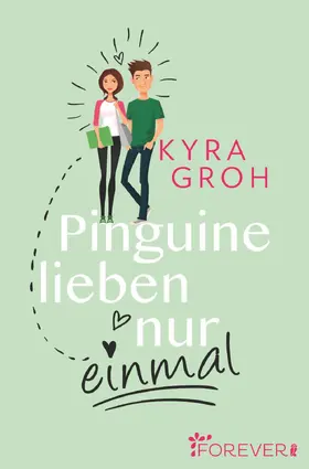Groh |  Pinguine lieben nur einmal | eBook | Sack Fachmedien